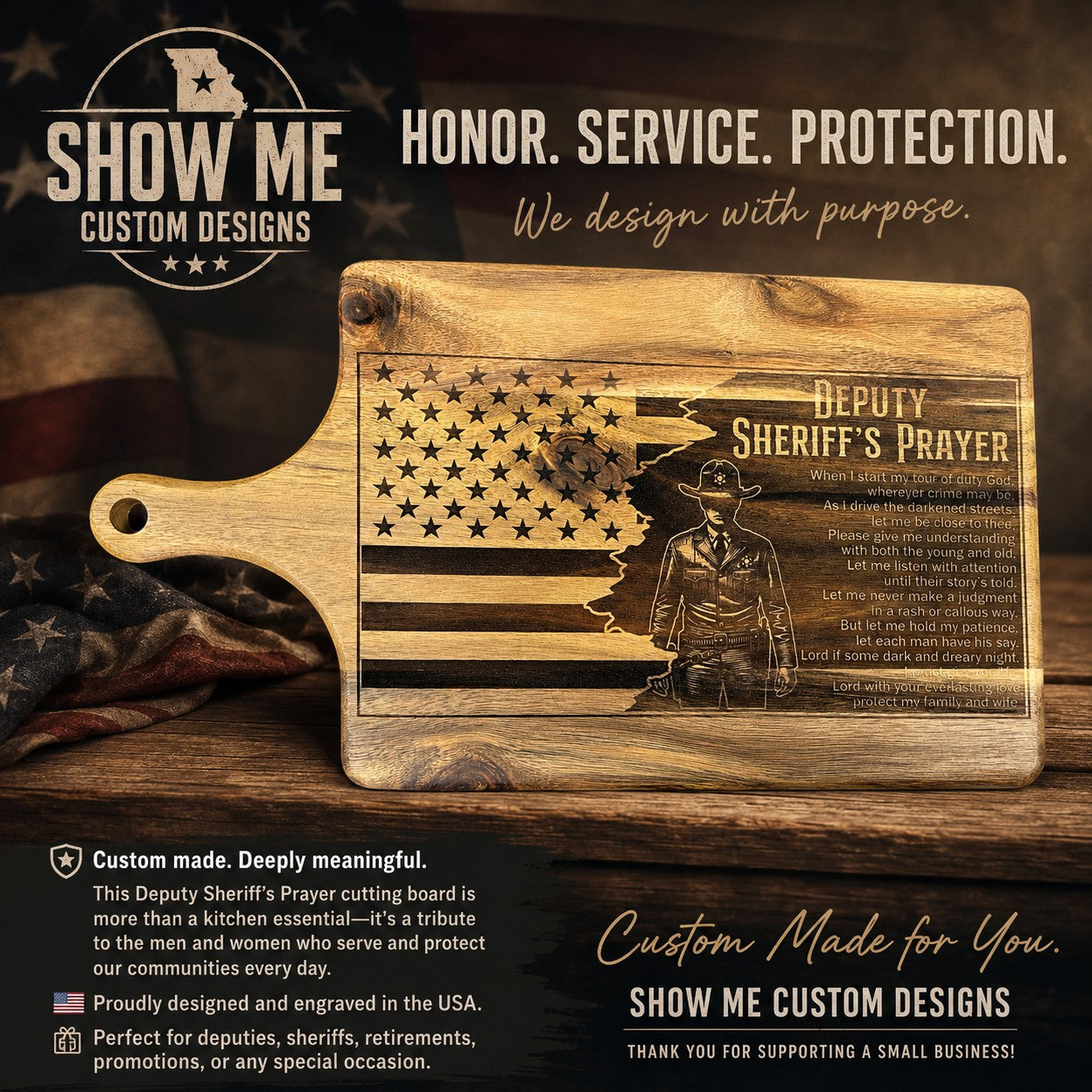 Show Me Custom Designs acacia wood cutting board with laser-engraved American flag, deputy sheriff, and prayer text.